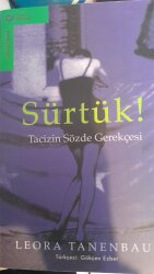 Sürtük Tacizin Sözde Gerekçesi - Güncel Yayıncılık