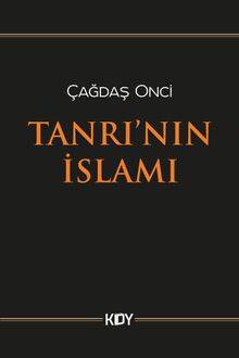 Tanrı'nın İslam'ı - 1