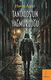Tantalos'un Yağmurluğu - 1