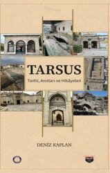 Tarsus Tarihi, Anıtları ve Hikayeleri - Bilgin Kültür Sanat