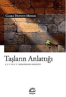 Taşların Anlattığı - 1