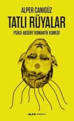 Tatlı Rüyalar - Alfa Yayıncılık