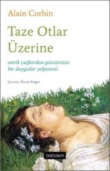 Taze Otlar Üzerine - Doğu Batı Yayınları