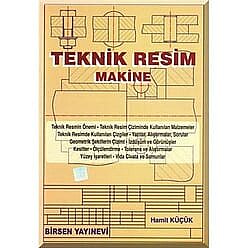 Teknik Resim Makine - Birsen Yayınevi