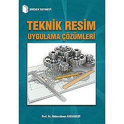 Teknik Resim Uygulama Çözümleri - Birsen Yayınevi