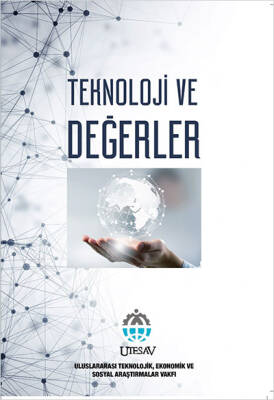 Teknoloji ve Değerler - 1