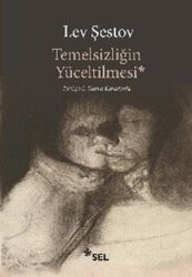 Temelsizliğin Yüceltilmesi - Sel Yayıncılık