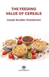 The Feeding Value of Cereals - Myrina Yayınları