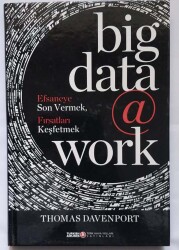Thomas H. Davenport Big Data @ Work THY Yayınları - THY Yayınları