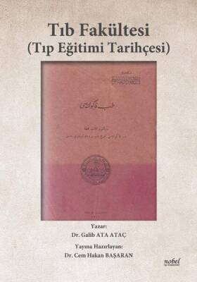 Tıp Fakültesi (Tıp Eğitimi Tarihçesi) - 1