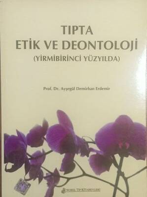 Tıpta Etik ve Deontoloji - 1