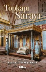 Topkapı Sarayı - KTB YAYINLARI