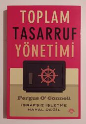 Toplam Tasarruf Yönetimi Yazar: Fergus O'Connell - Optimist