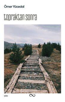 Topraktan Sonra - 1