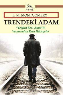 Trendeki Adam - 1