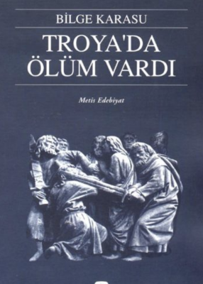 Troya'da Ölüm Vardı - 1
