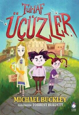 Tuhaf Üçüzler - 1