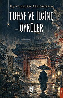 Tuhaf ve İlginç Öyküler - 1