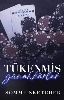 Tükenmiş Günahkârlar - 1
