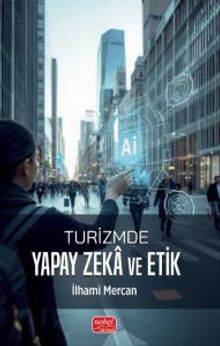 Turizmde Yapay Zeka ve Etik - 1