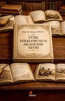 Türk Folklorunun Akademik Seyri - 1