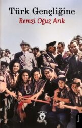Türk Gençliğine - Dorlion Yayınları