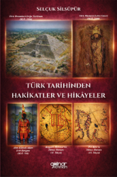 Türk Tarihinden Hakikatler ve Hikayeler - Gülnar Yayınları