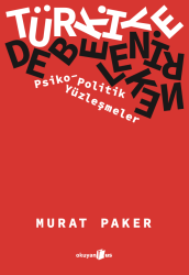 Türkiye Debelenirken - Okuyan Us Yayınları