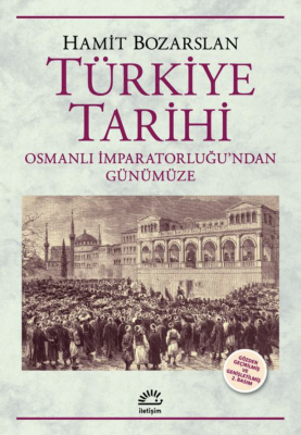 Türkiye Tarihi Osmanlı İmparatorluğu'ndan Günümüze - 1