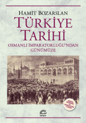 Türkiye Tarihi Osmanlı İmparatorluğu'ndan Günümüze - İletişim Yayınları