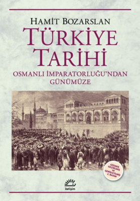 Türkiye Tarihi Osmanlı İmparatorluğu'ndan Günümüze - 1