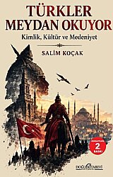 Türkler Meydan Okuyor - Doğu Kitabevi