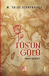 Tus'un Gülü - BABIALİ KÜLTÜR YAYINCILIĞI