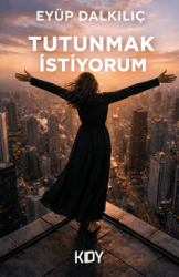 Tutunmak İstiyorum - Kitapyurdu Doğrudan Yayıncılık (KDY)