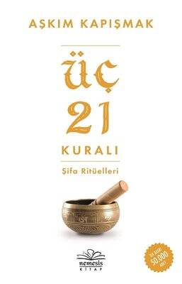 Üç 21 Kuralı Şifa Ritüelleri - 1