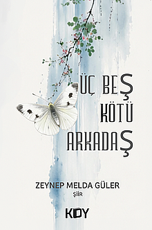 Üç Beş Kötü Arkadaş - 1