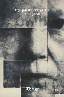 Uçuşan Anı Parçaları - 1