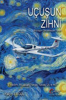 Uçuşun Zihni / Pilotajın Görünmeyen Tarafı - 1