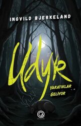 UDYR-Yaratıklar Geliyor - Q Yayınları