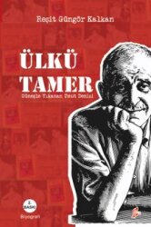 Ülkü Tamer / Güneşle Yıkanan Umut Denizi - Okur Kitaplığı