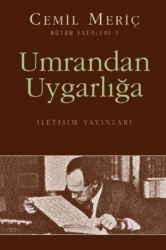 Umrandan Uygarlığa - İletişim Yayınları