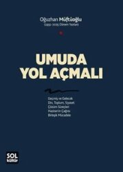 Umuda Yol Açmalı - Sol Kültür