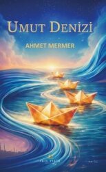Umut Denizi - Akıl Fikir Yayınları