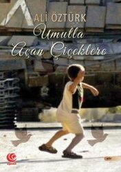 Umutla Uçan Çiçeklere - Aysima Yayınları