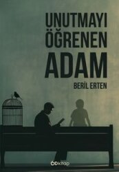 Unutmayı Öğrenen Adam - Od Kitap