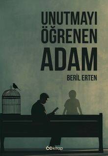 Unutmayı Öğrenen Adam - 1