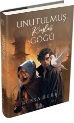 Unutulmuş Kuşlar Göğü 2 Yazar: K. Kübra Berk - Ephesus Yayınları