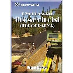 Uygulamalı Ölçme Bilgisi (Topografya) - 1