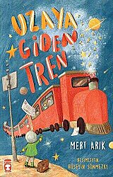 Uzaya Giden Tren - Timaş Çocuk
