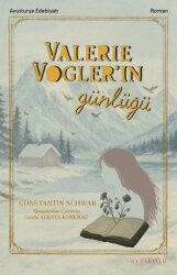 Valerie Vogler'ın Günlüğü - Ayrıkotu Yayınları
